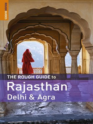 cover image of The Rough Guide to Rajasthan, Delhi and Agra